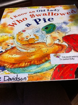 I Know an Old Lady Who Swallowed a Pie