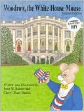 Woodrow, the White House Mouse