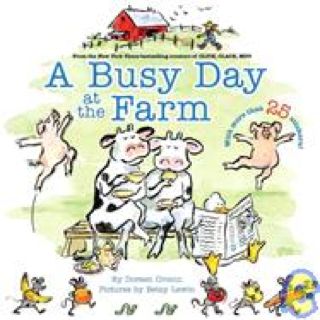 ?A Busy Day At The Farm - Doreen Cronin (Little Simon) book collectible [Barcode 9781416955184] - Main Image 1