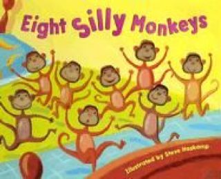 Eight Silly Monkeys Jumping on the Bed - - Steve Haskamp (Piggy Toes Press - Hardcover) book collectible [Barcode 9781581171860] - Main Image 1