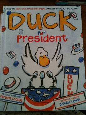 Duck for President - Doreen Cronin (Scholastic - Hardcover) book collectible [Barcode 9780439671446] - Main Image 1
