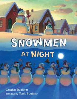 Snowmen At Night - Caralyn Buehner (Puffin - Paperback) book collectible [Barcode 9780439631556] - Main Image 1