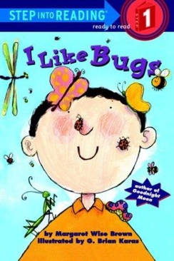 I Like Bugs - Margaret Wise Brown (Random House - Paperback) book collectible [Barcode 9780307261076] - Main Image 1