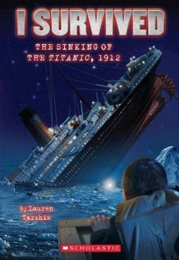 I Survived the Sinking of the Titanic, 1912 - Lauren Tarshis (Scholastic - Paperback) book collectible [Barcode 9780545206945] - Main Image 1