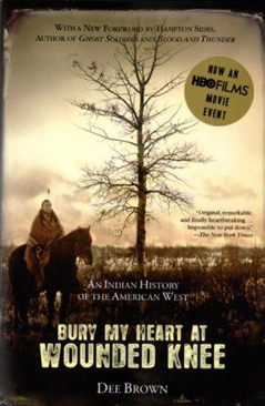 Bury My Heart at Wounded Knee: An Indian History of the American Wes - Dee Brown (Henry Holt and Company - Paperback) book collectible [Barcode 9780805086843] - Main Image 1