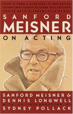 Sanford Meisner on Acting, by Meisner