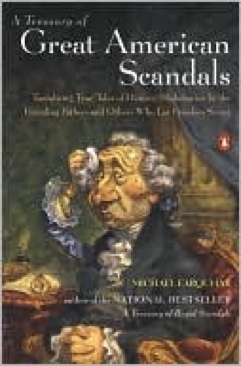 Treasury Of Great American Scandals, A