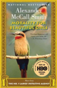Morality for Beautiful Girls - 3 - Alexander McCall Smith (Anchor - Trade Paperback) book collectible [Barcode 9781400031368] - Main Image 1