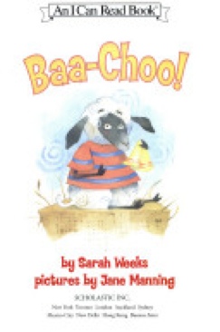 Baa-choo! - Sarah Weeks (Scholastic - Paperback) book collectible [Barcode 9780439869645] - Main Image 1