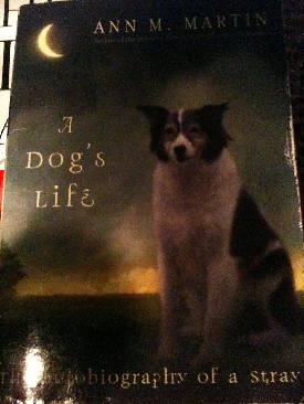 A Dog’s Life - Ann M Martin (Scholastic Press - Paperback) book collectible [Barcode 9780439901079] - Main Image 1