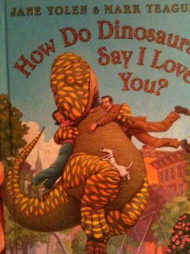 How Do Dinosaurs Say I Love You?