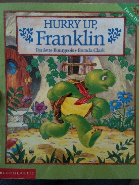 Hurry Up, Franklin