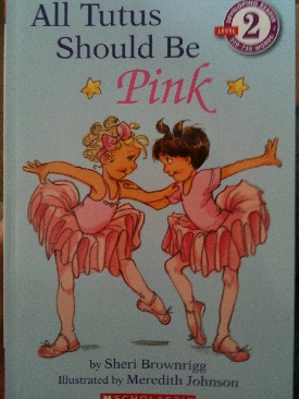 All Tutus Should Be Pink - Sheri Brownrigg (Scholastic Inc - Paperback) book collectible [Barcode 9780590439046] - Main Image 1