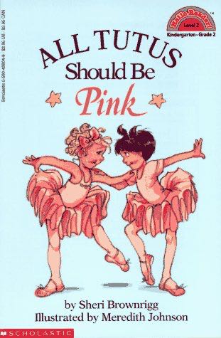 All Tutus Should Be Pink - Sheri Brownrigg book collectible [Barcode 9780590907378] - Main Image 1