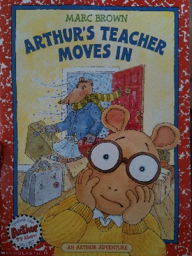 Arthur’s Teacher Moves In - Marc Brown (Scholastic - Paperback) book collectible [Barcode 9780439321686] - Main Image 1