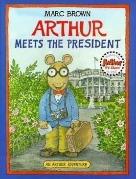 Arthur Meets The President - Marc Brown (Blue Sky Pr - Paperback) book collectible [Barcode 9780316112918] - Main Image 1