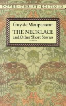 The Necklace and Other Short Stories