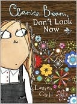 Clarice Bean, Dont Look Now - Lauren Child (- Paperback) book collectible [Barcode 9780763639358] - Main Image 1