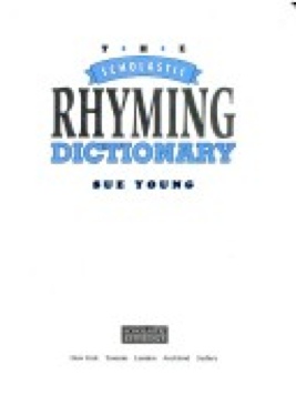 The Scholastic Rhyming Dictionary - Sue Young (Scholastic - Paperback) book collectible [Barcode 9780590494618] - Main Image 1