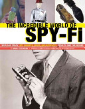 The Incredible World Of Spy-fi