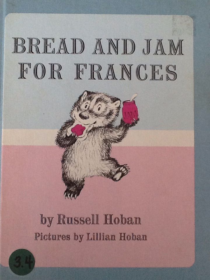 Bread And Jam For Frances
