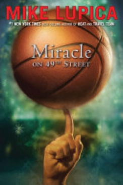 Miracle On 49th Street - Mike Lupica (Puffin) book collectible [Barcode 9780142409428] - Main Image 1