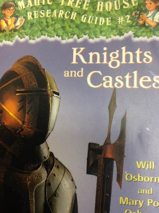 Magic Tree House Guide: Knights And Castles - Mary Pope Osborne (A Scholastic Press - Paperback) book collectible [Barcode 9780439329446] - Main Image 1