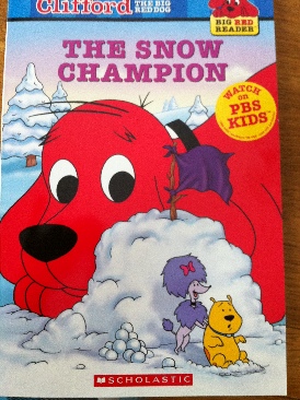 Cliffordâs The Snow Champion - Norman Bridwell book collectible [Barcode 9780439808453] - Main Image 1