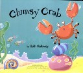 Clumsy Crab - Ruth Galloway (Tiger Tails - Paperback) book collectible [Barcode 9780439761123] - Main Image 1