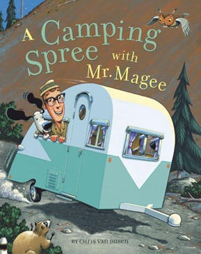 A Camping Spree With Mr. Magee - Chris Van Dusen (Scholastic Inc. - Paperback) book collectible [Barcode 9780439856416] - Main Image 1
