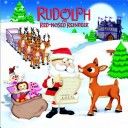 Rudolph The Red-Nosed Reindeer & the Island of Misfit Toys