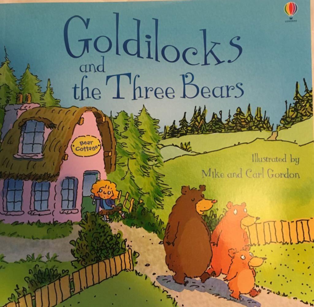 Goldilocks And The Three Bears