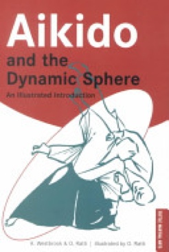 Aikido And The Dynamic Sphere