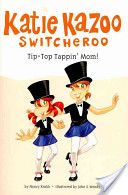 Tip-top Tappin’ Mom!