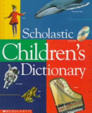 Scholastic Children’s Dictionary