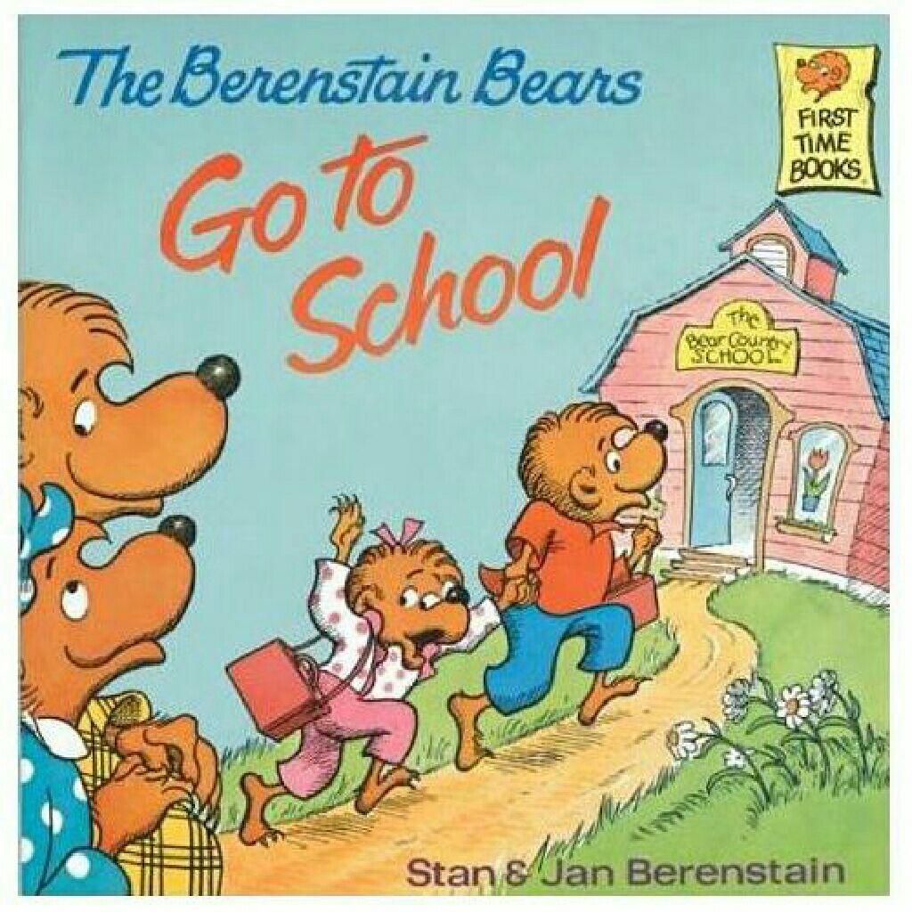 The Berenstain Bears Go To School