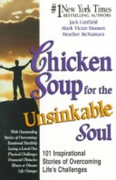 Chicken Soup For The Unsinkable Soul
