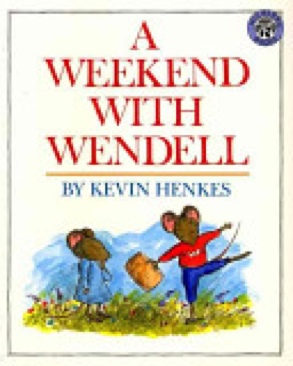 A Weekend With Wendell - Kevin Henkes (Greenwillow Books - Paperback) book collectible [Barcode 9780688140243] - Main Image 1