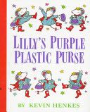 Lilly’s Purple Plastic Purse