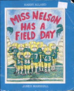 Miss Nelson Has A Field Day - Harry Allard (Scholastic Inc. - Paperback) book collectible [Barcode 9780590339766] - Main Image 1