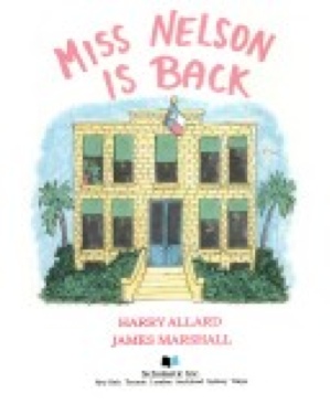 Miss Nelson Is Back - Harry Allard (Scholastic - Paperback) book collectible [Barcode 9780590334679] - Main Image 1