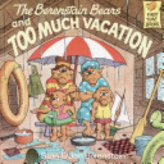 Berenstain Bears: BB And Too Much Vacation - Stan & Jan Berenstain (Random House - Paperback) book collectible [Barcode 9780394830148] - Main Image 1
