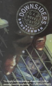 Downsiders - Neal Shusterman (Simon Pulse - Paperback) book collectible [Barcode 9780689839696] - Main Image 1