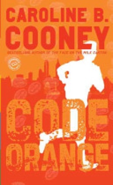 Code Orange - Caroline B. Cooney (Laurel Leaf - Paperback) book collectible [Barcode 9780385732604] - Main Image 1