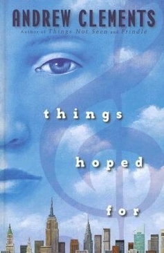 Andrew Clements: Things Hoped For - Andrew Clements (Scholastic Inc. - Paperback) book collectible [Barcode 9780545036832] - Main Image 1
