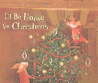 I’ll Be Home For Christmas - Holly Hobbie (Little, Brown and Company  - Hardcover) book collectible [Barcode 9780316366236] - Main Image 1