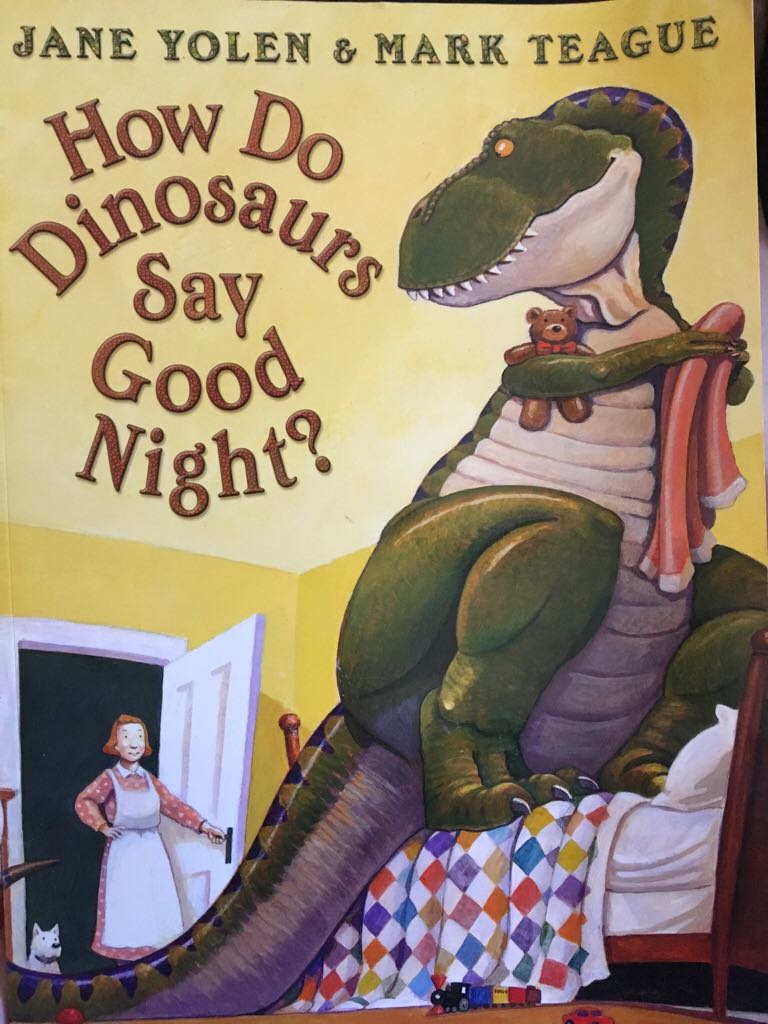 How Do Dinosaurs Say Good Night?