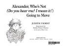 Alexander, Who’s Not (Do You Hear Me? I Mean It!) Going To Move