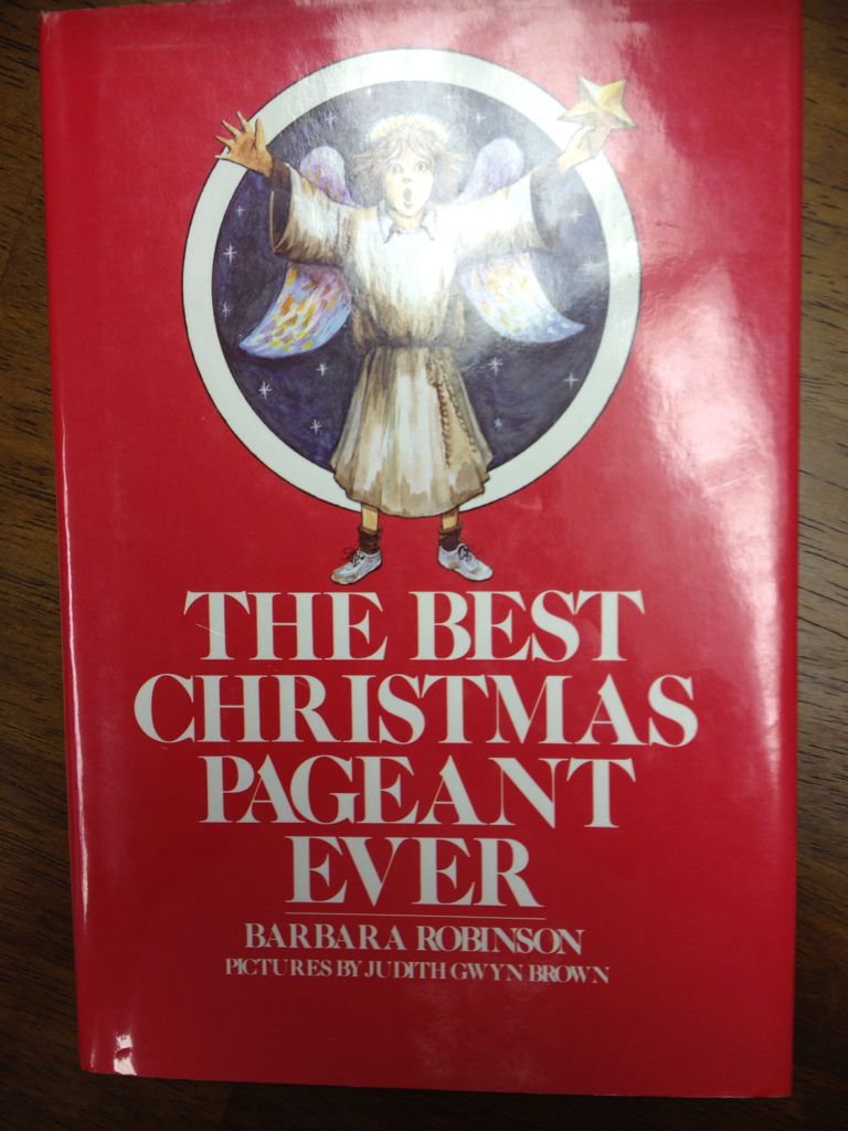 The Best Christmas Pageant Ever
