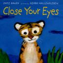 Close Your Eyes - Kate Banks (Farrar, Straus and Giroux (BYR) - Hardcover) book collectible [Barcode 9780374313821] - Main Image 1